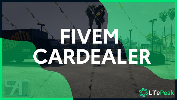 CarDealer | LifePeak Scripts